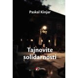 Geopoetika Paskal Kinjar - Tajnovite solidarnosti