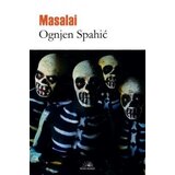 Nova knjiga Ognjen Spahić
 - Masalai Cene'.'