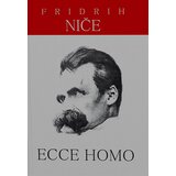 Akia Mali Princ Fridrih Niče - Ecce homo Cene
