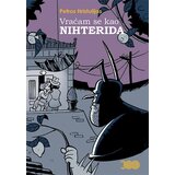 300 čuda Comics Petros Hristulijas
 - Vraćam se kao Nihterida Cene