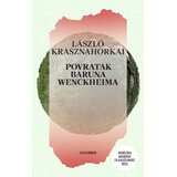 OceanMore Laslo Krasnahorkai - Povratak baruna Wenckheima, 2. izdanje Cene