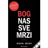 Paladin Henk Mudi
 - Bog nas sve mrzi Cene