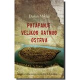 Laguna Dušan Miklja - Potapanje velikog ratnog ostrva Cene