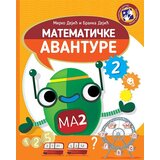 Kreativni Centar Branka Dejić,Mirko Dejić - Matematičke avanture 2 Cene