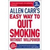 Allen Carr,  John Dicey - Allen Carr's Easy Way to Quit Smoking Without Willpower