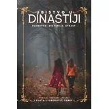 Zlata Ljubenović Tomić - Ubistvo u dinastiji