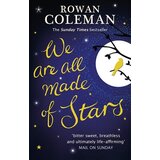 Random House Rowan Coleman - We Are All Made Of Stars | ePonuda.com