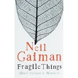 Neil Gaiman - Fragile Things