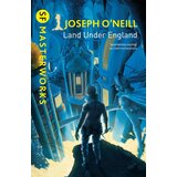 Hachette Joseph O'Neill - Land Under England Cene