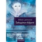 Vulkan Izdavaštvo Miloš Latinović
 - Šekspirov klijent cene