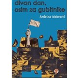 Raštan Anđelka Isidorović - Divan dan osim za gubitnike Cene