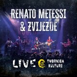  RENATO METESSI & ZVIJEZDE - LIVE @ TVORNICA (LP) Cijene
