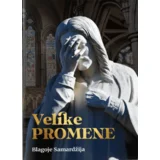 Blagoje Samardžija - Velike promene
