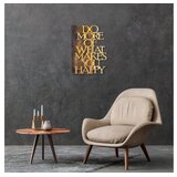 Wallity Zidna dekoracija "Uradite više onoga što vas čini sretnim", 42x58 cm, zlatne boje | Eponuda.ba