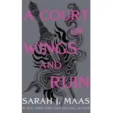 Sarah J. Maas - A Court of Wings and Ruin
