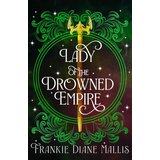 Hachette Frankie Diane Mallis - Lady of the Drowned Empire | Eponuda.com