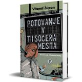 Beletrina Potovanje v tisočera mesta - Vitomil Zupan Cene