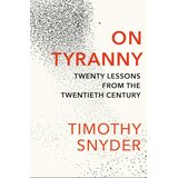 The Book Service Limited Timothy Snyder - On Tyranny | Eponuda.com