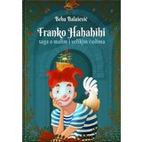Balbelo Jelena Beba Balašević - Franko Hahahihi: saga o malim i velikim čudima Cene
