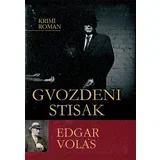 Edgar Volas - Gvozdeni stisak