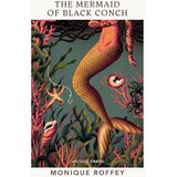 The Book Service Limited Monique Roffey - The Mermaid of Black Conch Cene