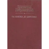 Branislav Petronijević - Od Zenona do Bergsona