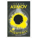 Harper Collins Publishers Ltd Isaac Asimov - Nightfall: The Complete Stories Cene