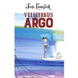 Avrora velecirkus argo z avtorjevim predgovorom Cene