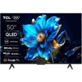 Tcl 50″P7K 4K QLED TV 60HzGoogle TV; HDR multi-format;HVA Panel; Game Master; Dolby Atmos; | Eponuda.ba
