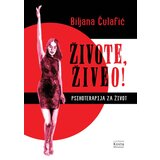 Modus vivendi Biljana Ćulafić - Živote, živeo! | ePonuda.com