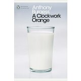Penguin Books Anthony Burgess - A Clockwork Orange | ePonuda.com