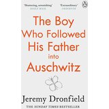Penguin Books Jeremy Dronfield - The Boy Who Followed His Father into Auschwitz | ePonuda.com