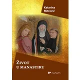 Katarina Mitrović - Život u manastiru