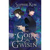 Hodder Sophie Kim - The God and the Gwisin Cene