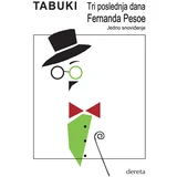 Antonio Tabuki - Tri poslednja dana Fernanda Pesoe