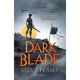 Bloomsbury Publishing Steve Feasey - Dark Blade: Whispers of the Gods 1 Cene