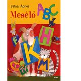 Móra Balázs Ágnes - Pričajući ABC slikovnica | shoptok.hr