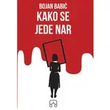 Bojan Babić - Kako se jede nar