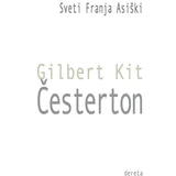 Gilbert Kit Česterton - Sveti Franja Asiški
