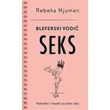 Laguna Rebeka Njuman - Bleferski vodič – Seks