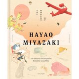 Hachette UK Nicolas Rapold - The Worlds of Hayao Miyazaki Cene