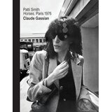 Macmillan Distribution Claude Gassian - Patti Smith Horses, Paris 1976 Cene