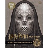 Titan Books Jody Revenson - Harry Potter: The Film Vault - Volume 8: The Order of the Phoenix and Dark Forces | Eponuda.com