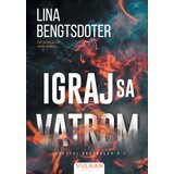 Vulkan Izdavaštvo Lina Bengtsdoter - Igraj sa vatrom | ePonuda.com
