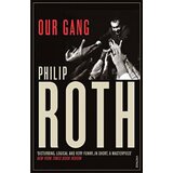 Random House Philip Roth - Our Gang: Starring Trick and His Friends Cene