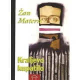 Žan Matern
 - Kraljevo kupatilo