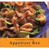 Kentaro Kobayashi - Easy Japanese Cooking: Appetizer Rex