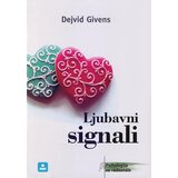 Zavod za udžbenike Dejvid Givens - Ljubavni signali