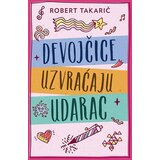 Laguna Robert Takarič - Devojčice uzvraćaju udarac Cene