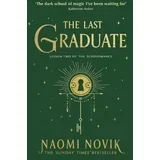 Naomi Novik - The Last Graduate